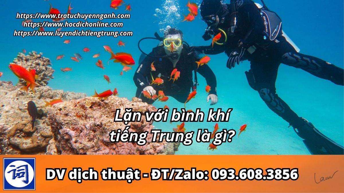 Lặn với bình khí tiếng Trung là gì?