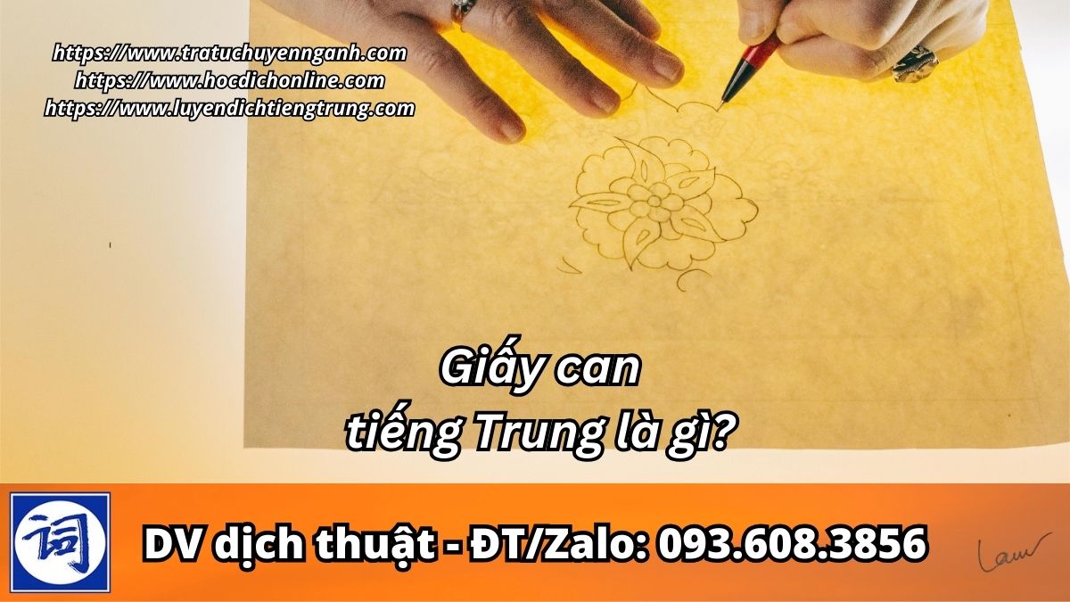Giấy can tiếng Trung là gì?