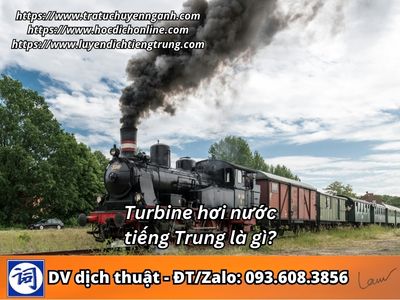 Turbine hơi nước tiếng Trung là gì?