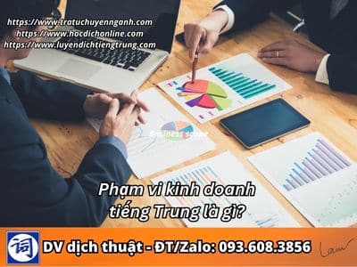 Phạm vi kinh doanh tiếng Trung là gì?