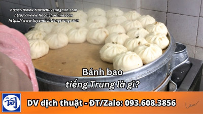 Bánh bao tiếng Trung là gì?
