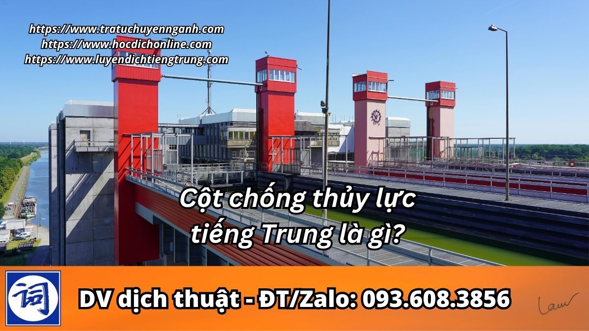 Cột chống thủy lực tiếng Trung là gì?