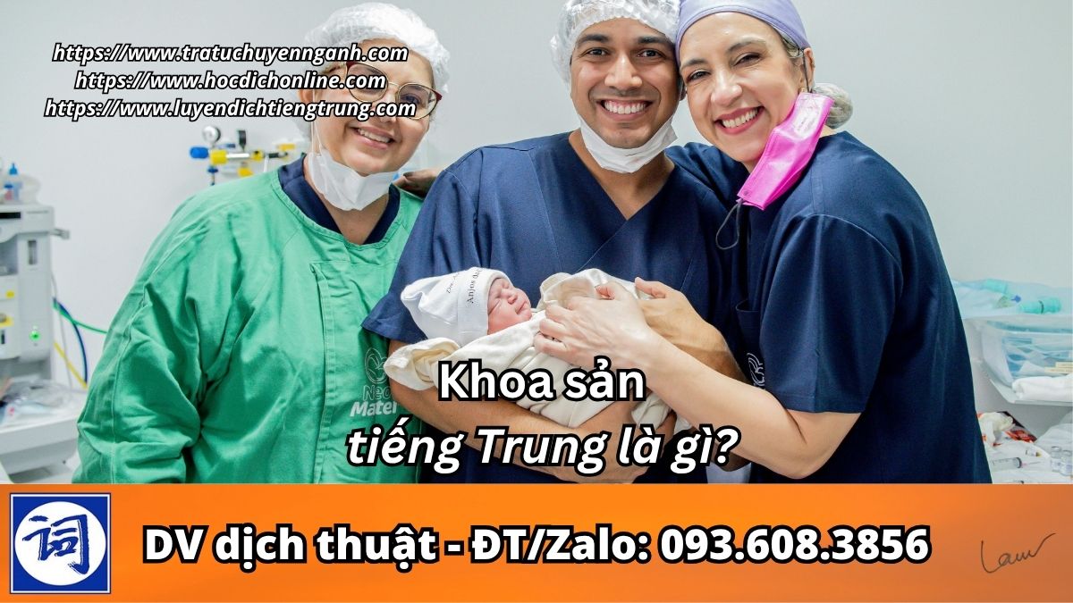 Khoa sản tiếng Trung là gì?