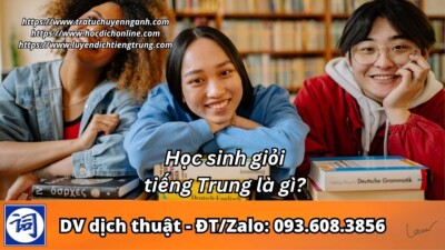 Học sinh giỏi tiếng Trung là gì?