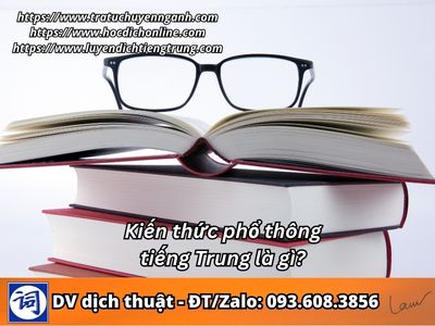 Kiến thức phổ thông tiếng Trung là gì?