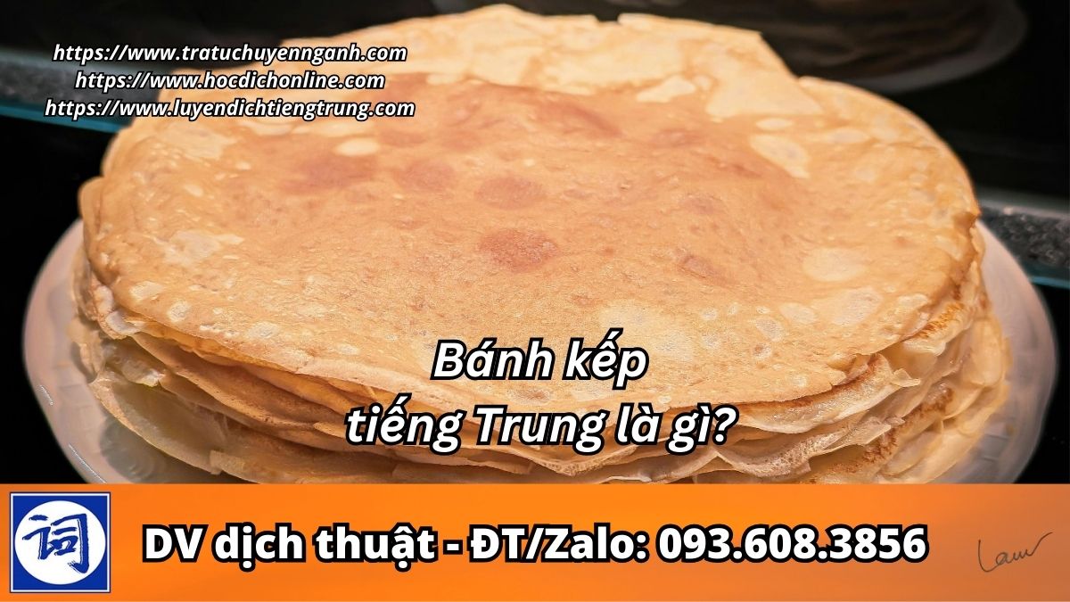 Bánh kếp tiếng Trung là gì?