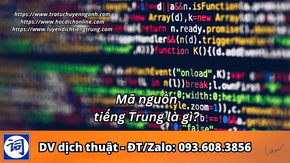 Mã nguồn tiếng Trung là gì?