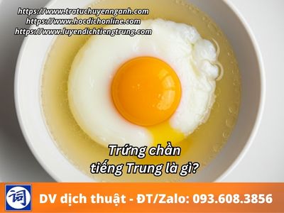 Trứng chần tiếng Trung là gì?