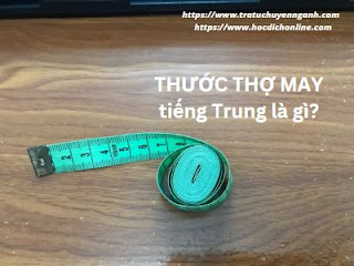 Thước thợ may tiếng Trung là gì?