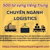 500 từ ngành LOGISTICS tiếng Trung 5 500 từ ngành LOGISTICS tiếng Trung