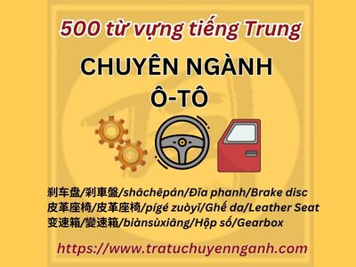 500 từ ngành Ô-TÔ tiếng Trung