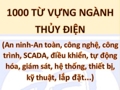 1000 từ ngành THỦY ĐIỆN tiếng Trung 10 1000 từ ngành THỦY ĐIỆN tiếng Trung