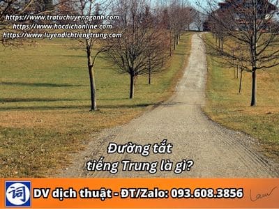 Đường tắt tiếng Trung là gì?