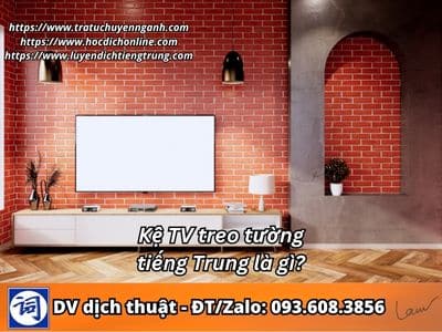 Kệ TV treo tường tiếng Trung là gì?